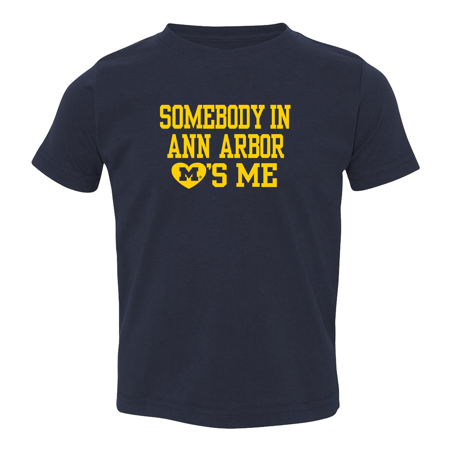 Michigan Wolverines Toddler Someone in Ann Arbor Loves Me T-Shirt - Front View