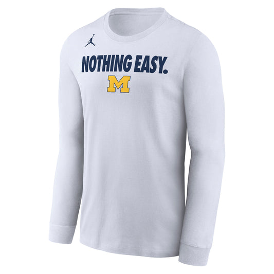 Michigan Nothing Easy March Madness Long Sleeve T-Shirt - Front View